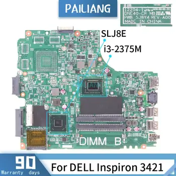 KN-07GDDC A DELL Inspiron 3421 12204-1 07GDDC SR0U4 I3-2375M Alaplapja Laptop alaplap DDR3 tesztelt