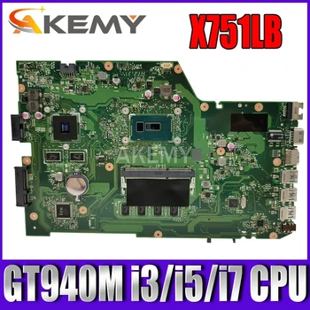 X751LB Alaplapja REV 2.3 Az Asus R752LA X751LJC R752LD X751LN X751LD X751LJ X751LB A751L Laptop alaplap GT940M i3 i5 i7